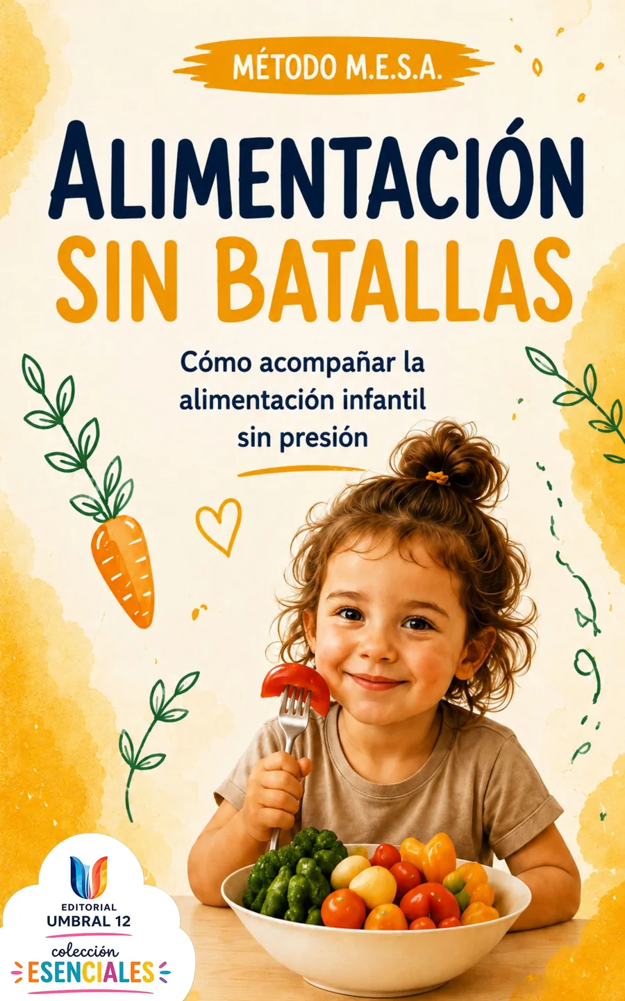 Portada de Alimentación sin Batallas, Editorial Umbral 12