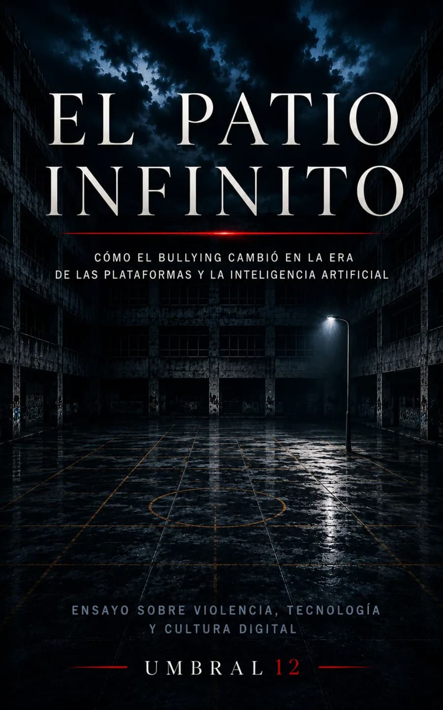 Portada de El Patio Infinito, Editorial Umbral 12