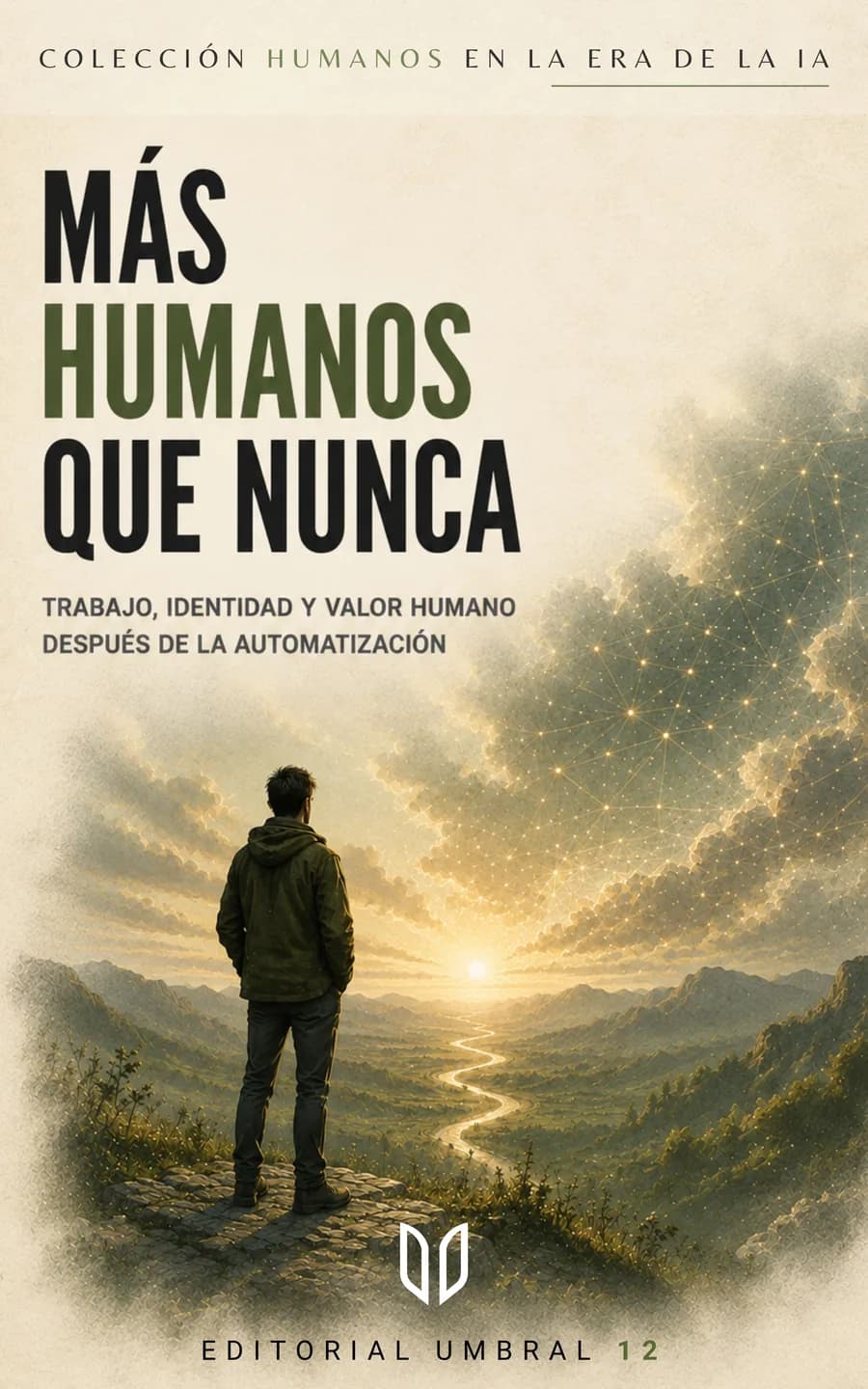 Portada de Más humanos que nunca, Amadeo Acevedo Santelices
